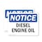 Signmission Diesel Engine Oil OSHA Notice Sign, Plastic, 10in W x 7in L, 2PK OS-2PACK-NS-P-710-L-10990 - alternate 1
